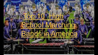 2019 Top 10 High School Marching Bands in America [upl. by Liscomb]