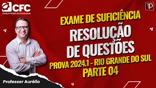 Exame de Suficiência  Resolução prova 20241  Rio Grande do Sul Parte 4 [upl. by Aerdna]