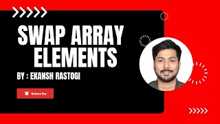 Array Swap  Swap elements of an array in Java [upl. by Yllas]