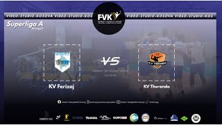 Xhiroja I KV Ferizaj v KV Theranda 30 [upl. by Zilvia]