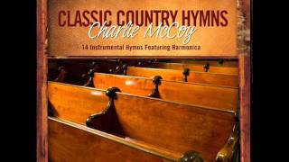 Charlie McCoy  Wayfaring Stranger  Classic Hymns [upl. by Styles]