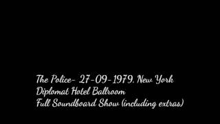 The Police New York 27091979 quotDiplomat Hotel Ballroomquot Full Soundboard Show [upl. by Ahselef]