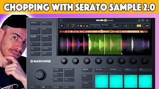 Maschine  Serato Sample 20  Why It’s a Great Combo [upl. by Narak]