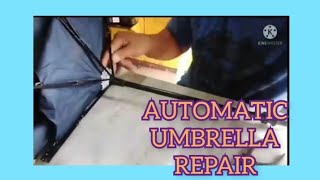 An automatic umbrella repair [upl. by Schilit]