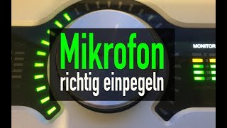 Mikrofon richtig einpegeln für die perfekte Aufnahme  abmischenlernende [upl. by Alecram929]