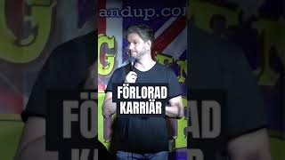 Förlorad karriär  Fredrik Andersson standup shorts [upl. by Pacian]