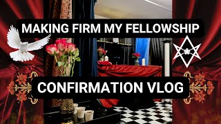 Making Firm my Fellowship My Confirmation vlog [upl. by Aksoyn]