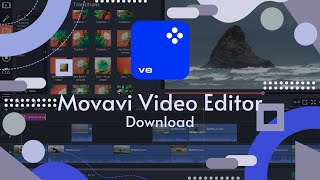 Dive Into 2024s Newest Features With Movavi Video Editor  Download Movavi Video Editor [upl. by Gaidano]