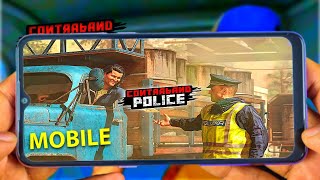 PC Wall Contraband Police Copy Game On Mobile Download  contraband police Android Gameplay [upl. by Piggy]