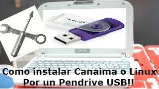 Como instalar Canaima o Linux Cualquier versión con un Pendrive USB [upl. by Bilek]