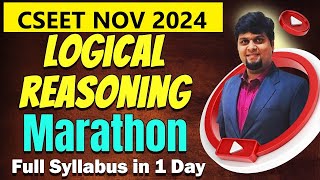 FREE CSEET Logical Reasoning Marathon Revision for Nov 2024  LR  Full Syllabus in 1 Day [upl. by Marcello562]