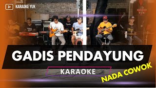 GADIS PENDAYUNG CINTA NADA COWOK PRIA KARAOKE [upl. by Cosenza]