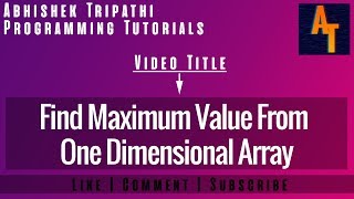 Find Maximum Value From One Dimensional Array Part87 find maximum maximum max  find max Array [upl. by Lynden]