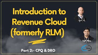 Introduction to Revenue Cloud formerly RLM CPQ amp DRO [upl. by Burl66]