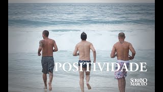 Positividade  Sorriso Maroto Lyric Vídeo [upl. by Legnaesoj]