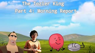 The Tozier King 1994 Part 4  Morning Report [upl. by Shandeigh]