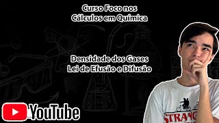 Estudo sobre os Gases  Densidade dos Gases e Lei de Efusão e Difusão [upl. by Carrew]