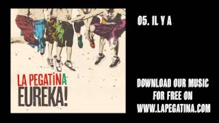 05 Il y a  La Pegatina  Eureka Kasba Music 2013 [upl. by Irpak151]