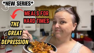 New Series Meals From The Great Depression  Food For Hard Times  Great Depression Casserole [upl. by Ivory]