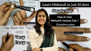 Mehandi Class DAY 1  Learn Mehandi in 10 Days Challenge 😍  Tanisha Mehandi Tutorial [upl. by Nordgren]