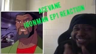 Acevane IRONMAN Episode 1 Reaction [upl. by Stander]