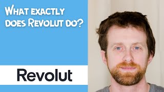 What exactly does Revolut do [upl. by Adnuhsor]