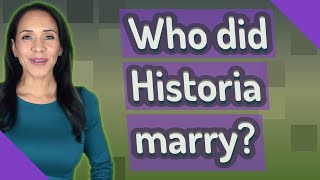 Who did Historia marry [upl. by Maxine]