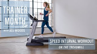 Speed Interval Workout on the Treadmill  Trainer of the Month Club  WellGood [upl. by Hi344]