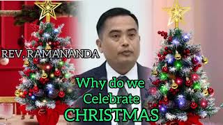 why do we celebrate christmas Rev Ramananda [upl. by Atsirhcal]