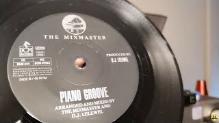 Piano Groove  The Mixmaster DJ Lelewel  1989 45rpm Vinyl Single  1984 Sony PSQ3a Turntable [upl. by Ninel]