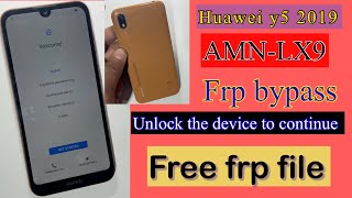 Huawei y5 2019 frp bypass AMNLX9 frp unlock the device to continue  amn lx9 frp file [upl. by Oramug]