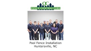 Pool Fence Installation Huntersville NC  QC Fence Contractors [upl. by Warde566]