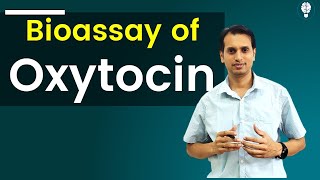 Bioassay of Oxytocin  Bioassay Pharmacology [upl. by Ettenajna690]