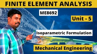 Finite Element Analysis FEA ME8692  UNIT5  Tamil [upl. by Halbeib911]