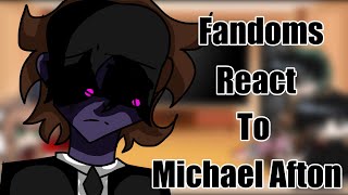 FNaF  Fandoms REACT to MICHAEL AFTON  Part 11   READ DESC [upl. by Nikolaos]