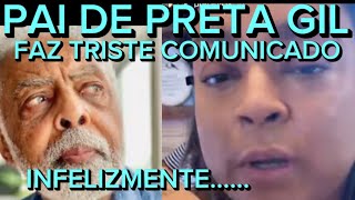 TRISTE COMUNICADO PAI DE PRETA GIL INFELIZMENTE ACABOU DE ANUNCIAR SUA APOSENTADORIA AOS 82 ANOS [upl. by Enilada]