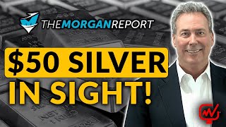 50 SILVER IN SIGHT  David Morgan [upl. by Haropizt]