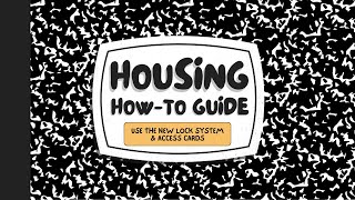 Housing How To Use the New Lock System amp Access Card [upl. by Wilie]