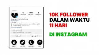 Trik Rahasia 2024  Cara Mendapatkan 10K Followers Dalam Waktu 11 Hari di Instagram [upl. by Fidole]