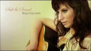 Maya Isacowitz Free Yourself Official Audio  מאיה איזקוביץ [upl. by Hansen]