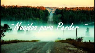 Nacidos para perder Instrumental [upl. by Noied]