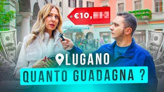 Quanto si GUADAGNA in SVIZZERA  Lugano [upl. by Iem]