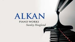 Alkan Piano Works [upl. by Jerold]