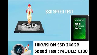 HIKVISION 240GB SSD  MODEL HSSSDC100  Fastest SSD 2021  SSD Speed Test  SSD Benchmarking [upl. by Stockton]