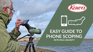 Easy guide to smartphone digiscoping with Paul Hackett [upl. by Australia]