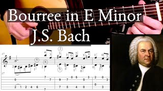 BOURREE in E Minor JS Bach Full Tutorial with TAB  Fingerstyle Guitar [upl. by Lowery]