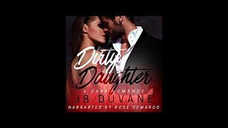 Dirty Daugher audiobook by JB Duvane [upl. by Hayotal]