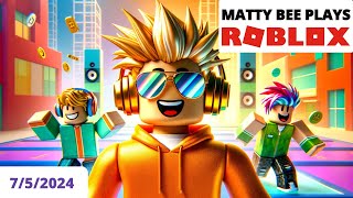 MattyBee PLAYING ROBLOX WITH VIEWERS VOD  752024 [upl. by Inaboy432]