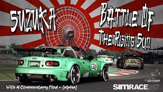 Assetto Corsa Friends  Battle of the Rising Sun  Mazda Eunos Roadster Touring Car  R1 Suzuka LIVE [upl. by Cami]