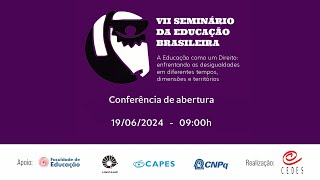 VII Seminário da Educação Brasileira  2106 Abertura [upl. by Aiam]